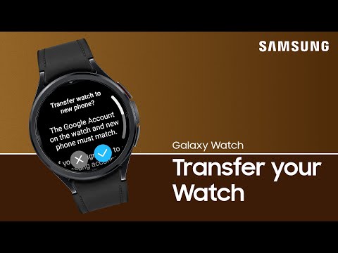 How to transfer your Galaxy Watch to a new phone  Samsung US