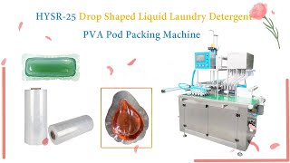 Drop Shaped Liquid Laundry Detergent PVA Pod Packing Machine  Model: HYSR-25