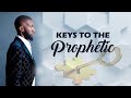 Keys to the Prophetic || Prophet Passion Java