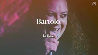 Bartolo - La Basu | Sahrijai