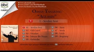 Osman Yanardağ - Sevdim Seni