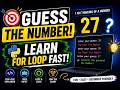 Python For Loop Tutorial | Number Guessing Game for Beginners