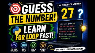 Python For Loop Tutorial | Number Guessing Game for Beginners