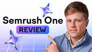 Semrush One Review: Is It Worth It? (2026)