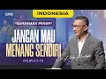 Indonesia | Jangan Mau Menang Sendiri - Ps. Philip Mantofa (Official GMS Church)