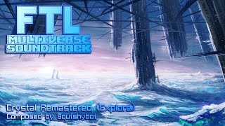 [FTL Multiverse OST] Crystal Explore Remastered