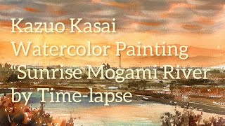 Kazuo Kasai Watercolor Painting “Sunrise Mogami River\