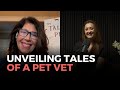 Unveiling Tales of a Pet Vet - the Hilarious & Heart-Wrenching