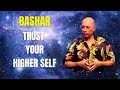 Bashar's Manifestation Formula - Trust Your Higher Self | Darryl Anka