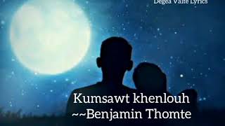 Benjamin Thomte - Kumsawt khenlouh...