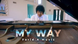 Farid-My Way (Official Music Video)