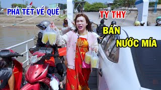 Ty Thy bán nước mía trên chuyến phà về quê ăn Tết - Ty Thy Vlog Gỏi đu đủ