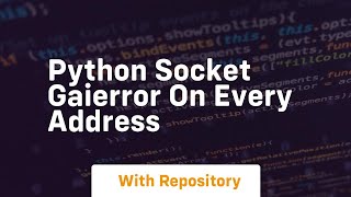 Python socket gaierror on every address