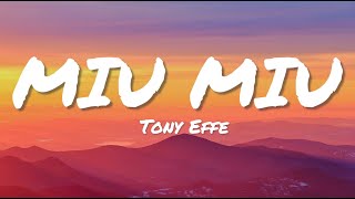 Tony Effe - MIU MIU (Testo/Lyrics)