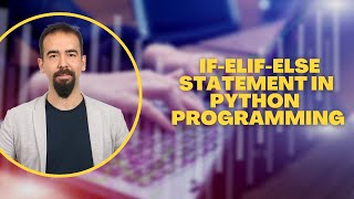 #22 If Elıf Else Statement In Python Programming