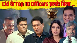 Cid Top 10 Officers|| सीआईडी के 10 यादगार किरदार || #cid