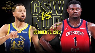 Golden State Warriors vs New Orleans Pelicans  Game Highlights | October 30, 202