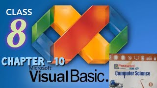 Class 8|Chapter 10| Understanding Visual Basic|