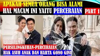 🔴BUKAN HAL YANG TABU❗❗PROBLEMA PERCERAIAN-HAK ASUH ANAK DAN HARTA GONO GINI❗❗ BAIM WONG - PAULA