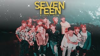 SEVENTEEN ; Right now [FMV]