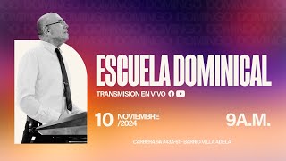 ESCUELA DOMINICAL (10 NOVIEMBRE 2024) | SERVICIO ONLINE 9:00 A.M