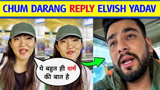 😲😲Chum Darang Reply Elvish Yadav Comment on Podcast । Elvish Yadav on Chum Darang podcast video