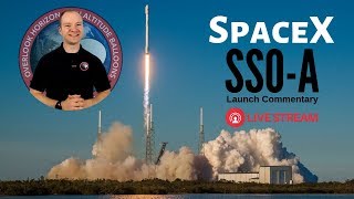 #SpaceX Falcon 9 SSO-A: SmallSat Express 🔴 Live Launch Commentary
