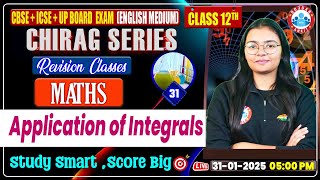 Class 12 Maths Chapter 8 Application of Integrals | 12th Maths Chirag Series Revision Class By RWA