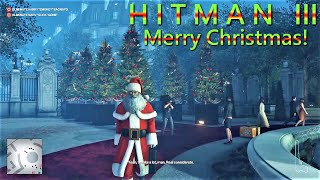 HITMAN 3 - Holiday Hoarders (Kill Everyone)