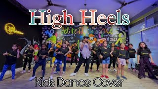 High Heels Te Nache Dance Cover | Easy Dance steps for kids | Choreo by_ Sourav n Roshni #kidsdance