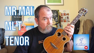 Got A Ukulele Reviews - Mr Mai ML-T Tenor