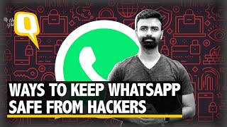 How To Keep WhatsApp Safe From Hackers? Follow These Simple Rules | The Quint