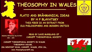 Theosophy Wales:- Plato and Brahmanical Ideas by Helena Petrovna Blavatsky