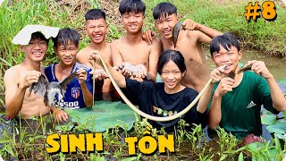 Anh Ba Phải | Sinh Tồn Ngoài Đồng Bằng Tay Không Phần 8