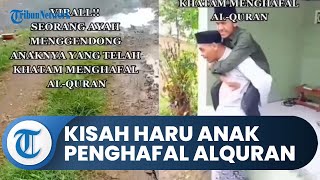 Viral Video Tangis Ayah Gendong sang Anak yang Baru Khatam Alquran, Ternyata Anak Dosen UNDIP