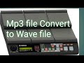 How to mp3 tone,loops convert to wave tone, loops file.