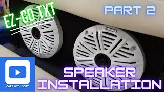 PART 2 - Budget EZ-GO Golf Cart Stereo Install - DIY Wiring Tutorial & Speaker Box Build