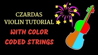 Vittorio Monti 🎻 Czardas 🎻 Violin Tutorial With Color Coded Strings