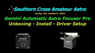 Gemini Automatic Astro Focuser Pro EAF - Unboxing, Install \u0026 Software