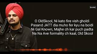 Old skool full song lyrics (sidhu moose wala,Prem dhillon,The Kid)