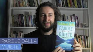 Parole dalla quiete - Lettura frammenti del libro di Eckhart Tolle