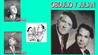 Obdulio y Julian - El trapiche