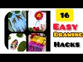 16 easy drawing hacks step-by-step || drawing, painting ,art for Biginners ||