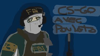 Pouleto man - C'est pas ma journée.. (CS:GO)