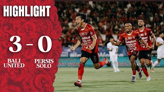 [HIGHLIGHT] Bali United FC VS PERSIS Solo | Goal Skill Save