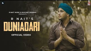 Duniadari - R Nait || Official Video || Punjabi Song 2022 || New Punjabi Song|| New Song 🔥