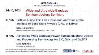 IMB-CNM Talks: Advancing Wide Bandgap Power Semiconductors: Design and Process for SiC-GaN-Ga2O3