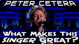 What Makes This Singer Great? Peter Cetera