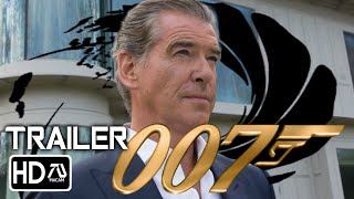 JAMES BOND 007: THE RETURN Trailer - Pierce Brosnan as a retired Bond comes back | Fan-Made