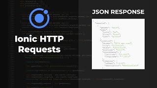 Ionic HTTP Requests | JSON Response | API endpoint - Ionic tutorials